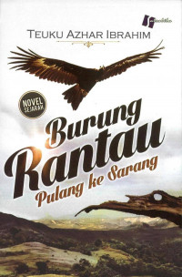 Burung  Rantau Pulang Ke Sarang