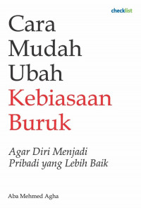 Cara Mudah Ubah Kebiasaaan Buruk