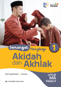 Semangat Mengkaji Akidah dan Akhlak untuk MA Kelas 1 (kurmer)