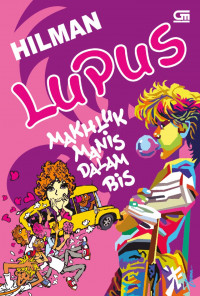 LUPUS: Makhluk Manis Dalam Bis