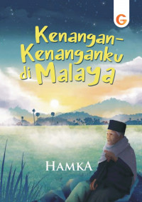 Kenangan - Kenangan di Malaya