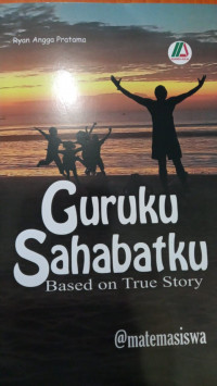 Guruku Sahabatku