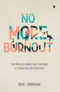 No More Burnout