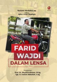 Farid Wajdi Dalam Lensa