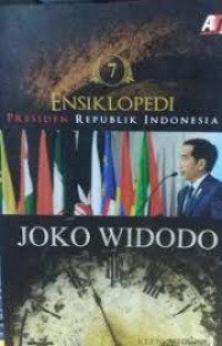 Image of Ensiklopedi Presiden Republik Indonesia: Joko Widodo