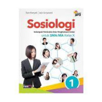 sosiologi : kelompok peminatan ilmu pengetahuan sosial untuk SMA/MA kelas X Revisi