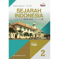 Sejarah Indonesia untuk SMA/MA kelas XI Revisi